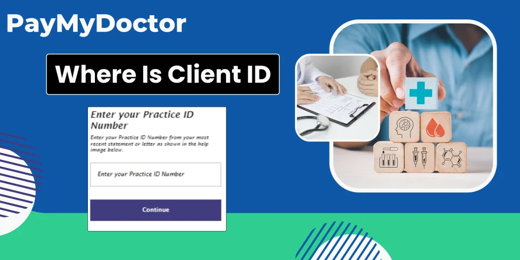 PayMyDoctor Where Is Client ID